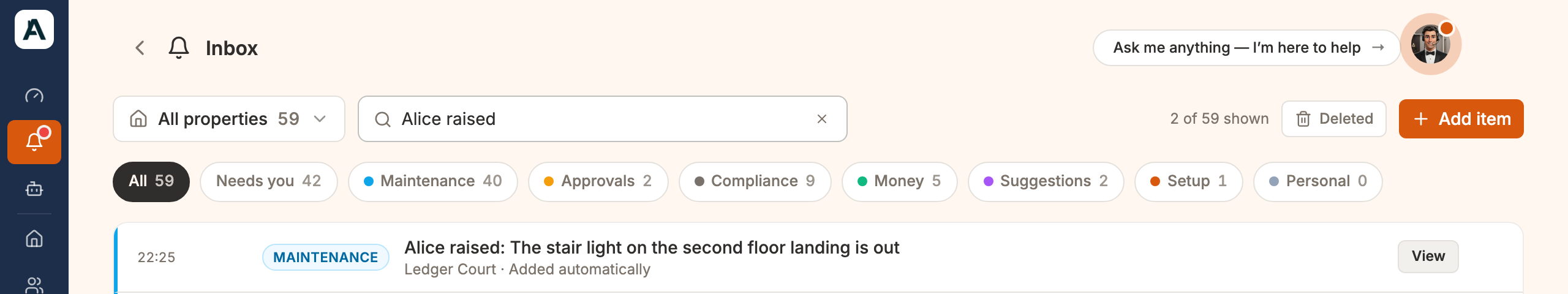 Your Inbox searched for Alice raised: the new row Alice raised: The stair light on the second floor landing is out, with a View button